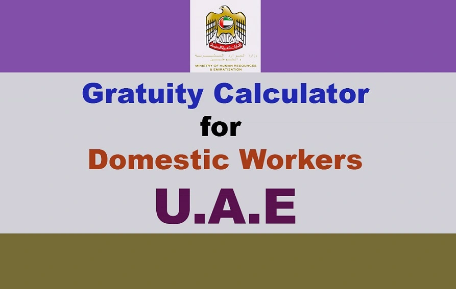 Gratuity Calculator for Domestic workers UAE