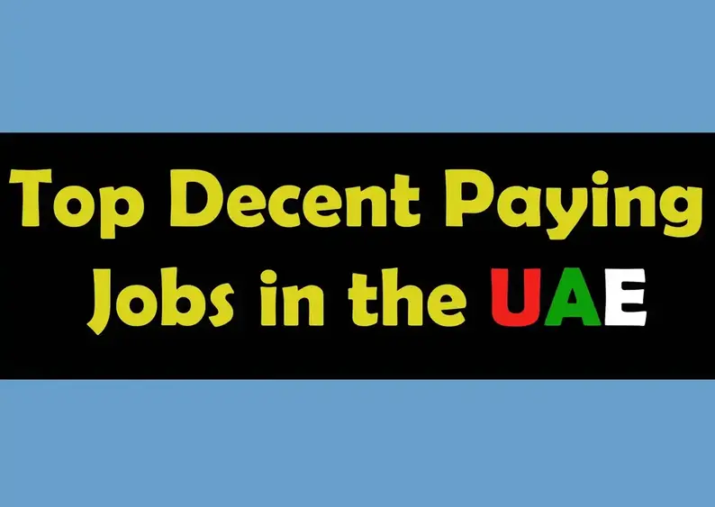 Top Decent Paying Jobs in the UAE