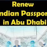 Renew Indian Passport in Abu Dhabi